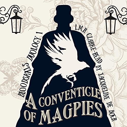 Cover of A Conventicle of Magpies: A Victorian Fantasy Adventure