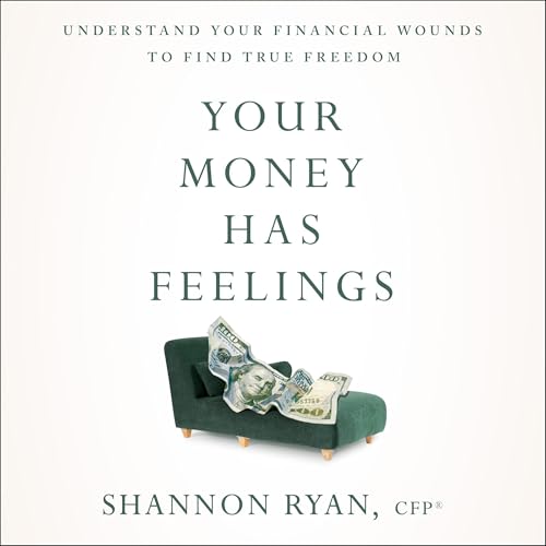 Cover of Your Money Has Feelings