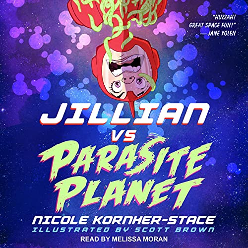 Cover of Jillian Vs. Parasite Planet