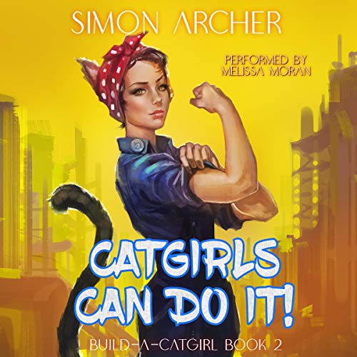 Cover of Catgirls Can Do It!