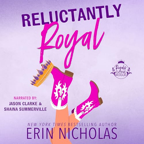 Cover of Reluctantly Royal