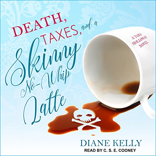 Cover of Death, Taxes, and a Skinny No-Whip Latte