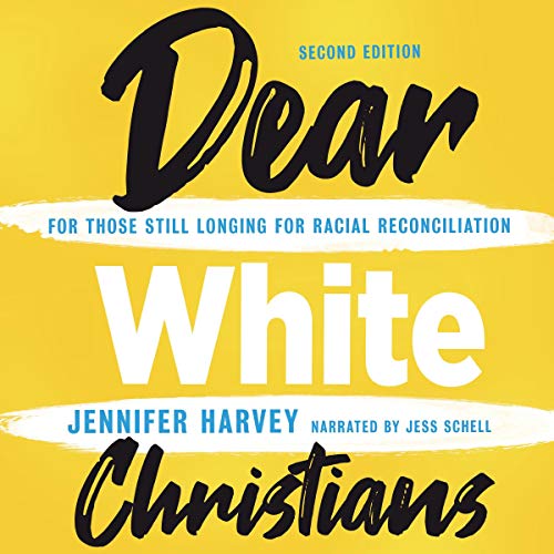 Cover of Dear White Christians: Second Edition