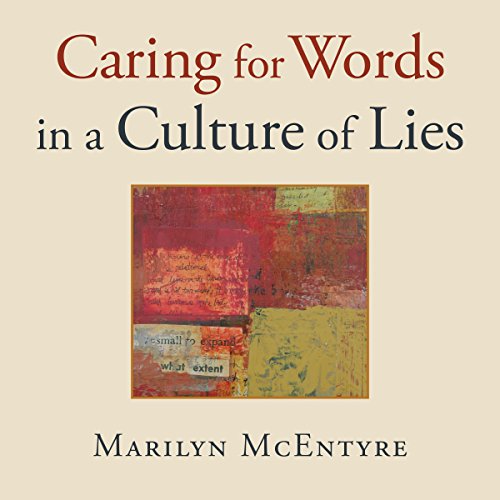 Cover of Caring for Words in a Culture of Lies