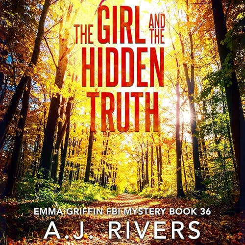 Cover of The Girl and the Hidden Truth