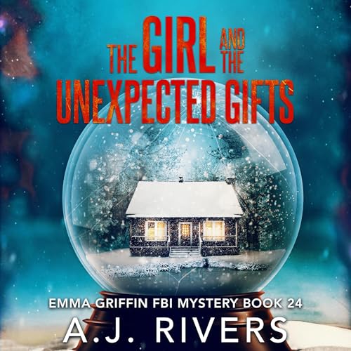 Cover of The Girl and the Unexpected Gifts