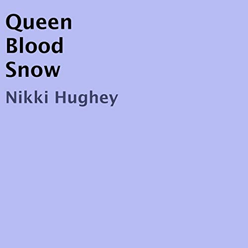 Cover of Queen Blood Snow