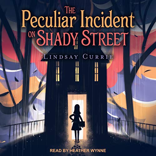 Cover of The Peculiar Incident on Shady Street