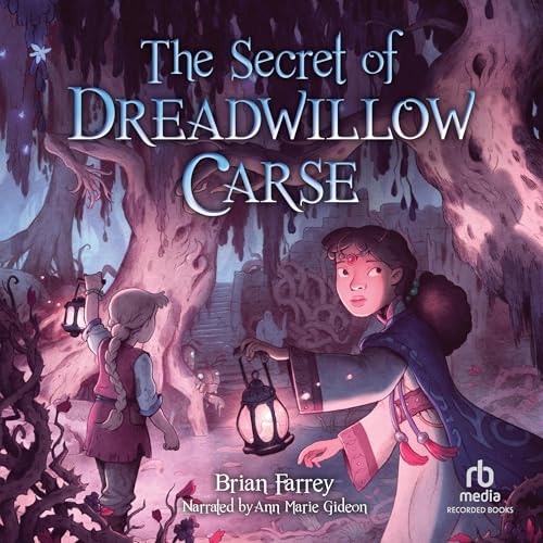 Cover of The Secret of Dreadwillow Carse