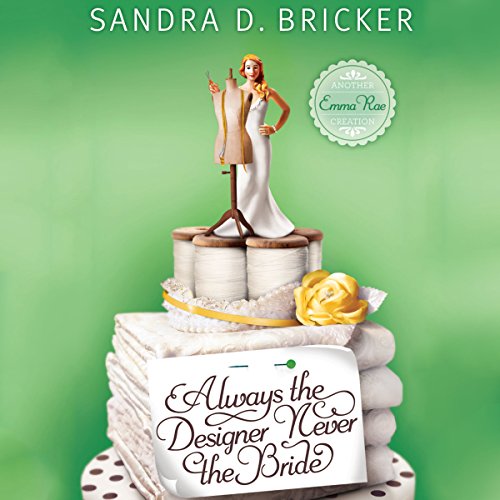 Cover of Always the Designer, Never the Bride