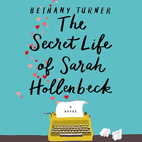 Cover of The Secret Life of Sarah Hollenbeck