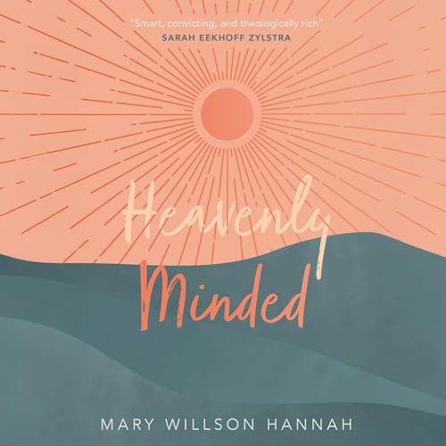 Cover of Heavenly Minded