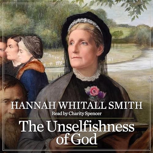 Cover of The Unselfishness of God