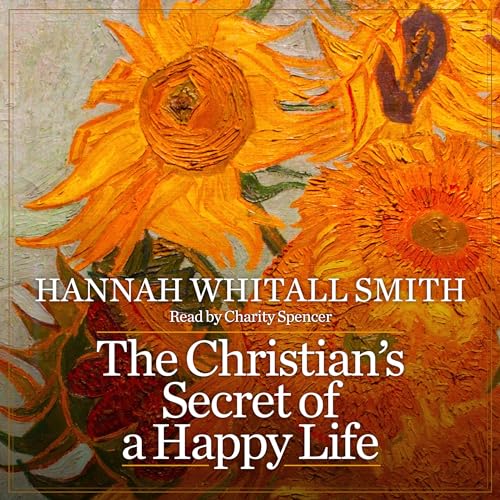 Cover of The Christian's Secret of a Happy Life