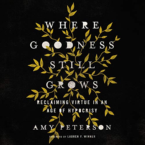 Cover of Where Goodness Still Grows