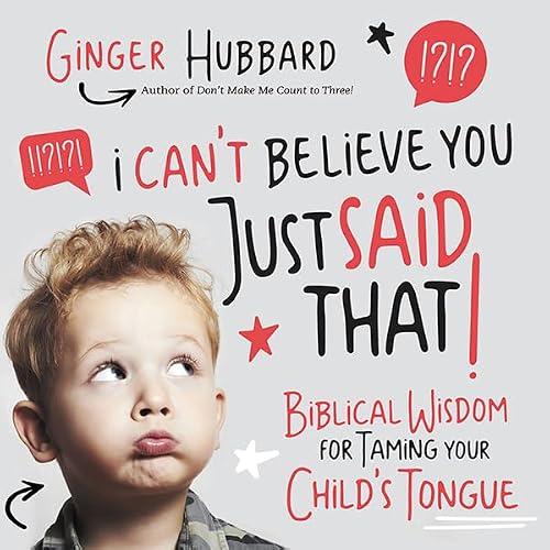 Cover of I Can't Believe You Just Said That!
