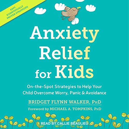 Cover of Anxiety Relief for Kids