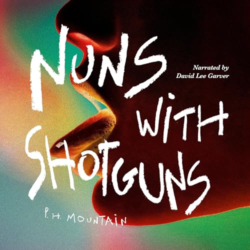 Cover of Nuns with Shotguns