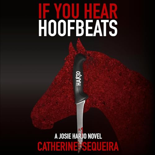 Cover of If You Hear Hoofbeats