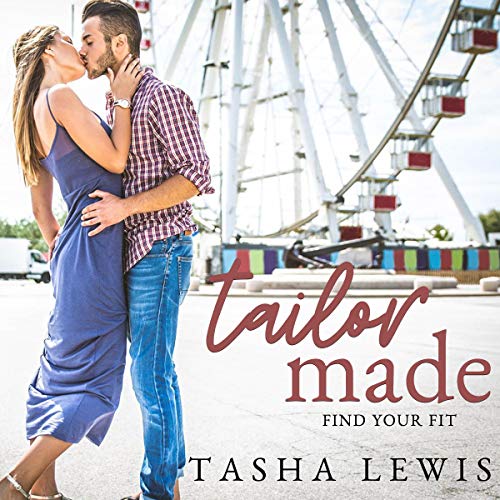 Cover of Tailor Made: Friends to Lovers