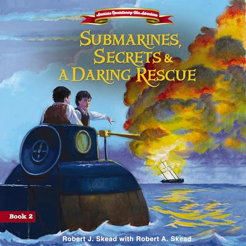 Cover of Submarines, Secrets and a Daring Rescue