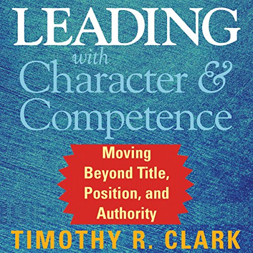 Cover of Leading with Character and Competence