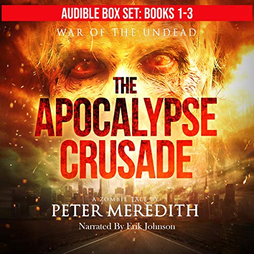 Cover of The Apocalypse Crusade Box Set, Novels 1-3