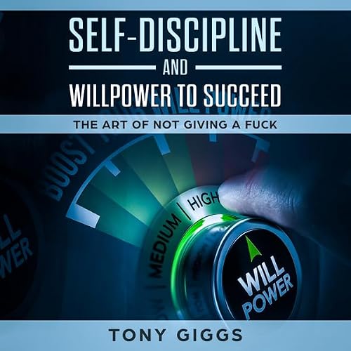 Cover of Self-Discipline and Willpower to Succeed