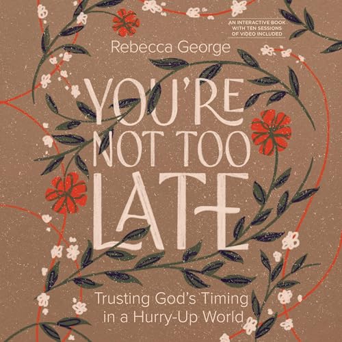 Cover of You’re Not Too Late