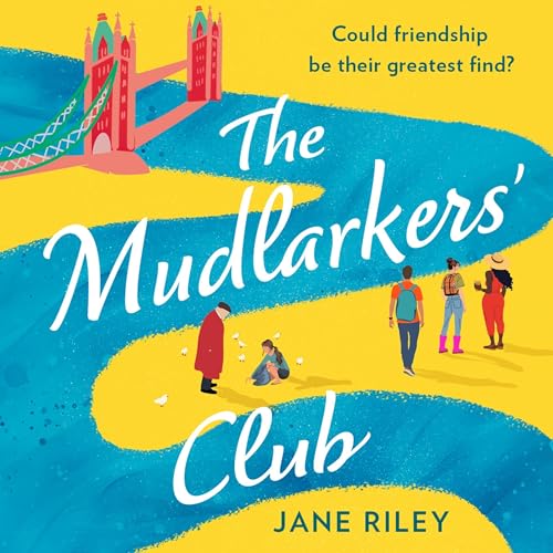 Cover of The Mudlarkers’ Club