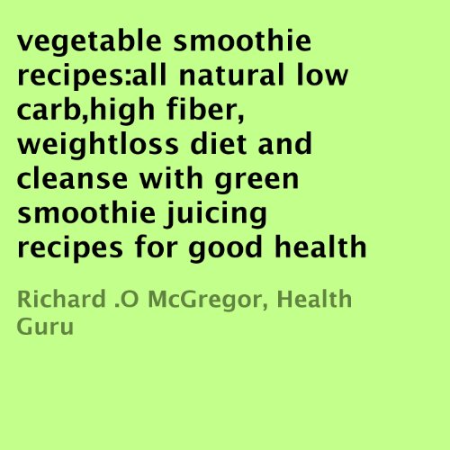 Cover of Vegetable Smoothie Recipes