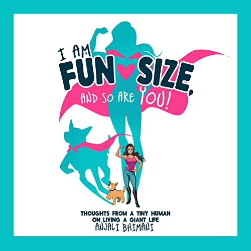 Cover of I Am Fun Size, and So Are You!