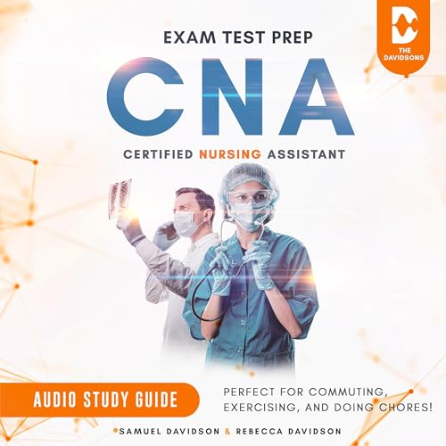 Cover of CNA Exam Test Prep Certified Nursing Assistant - Audio Study Guide