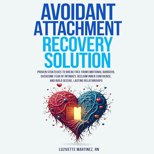 Cover of Avoidant Attachment Recovery Solution