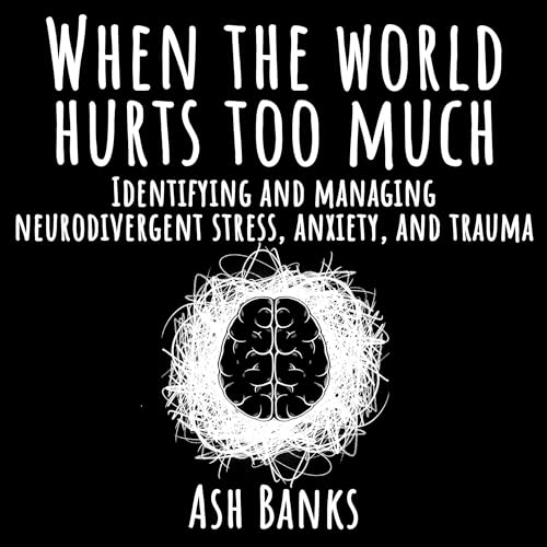 Cover of When the World Hurts Too Much