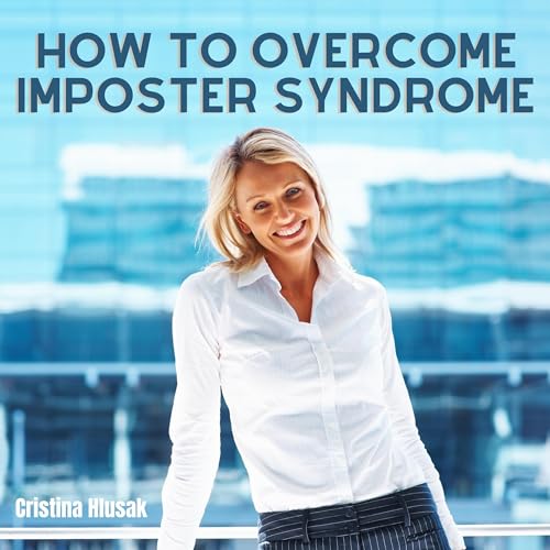 Cover of How to Overcome Imposter Syndrome