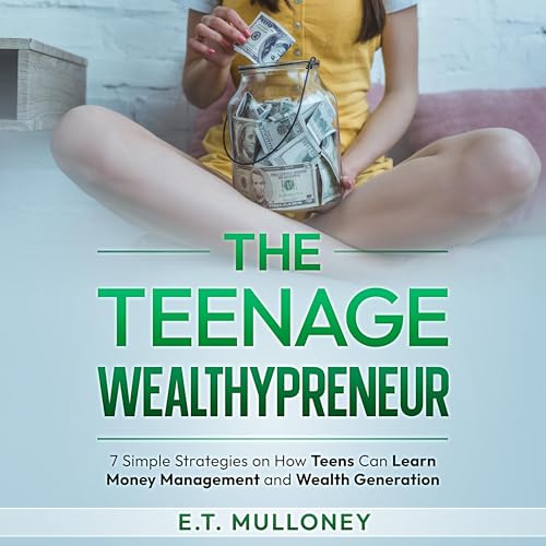 Cover of The Teenage Wealthypreneur