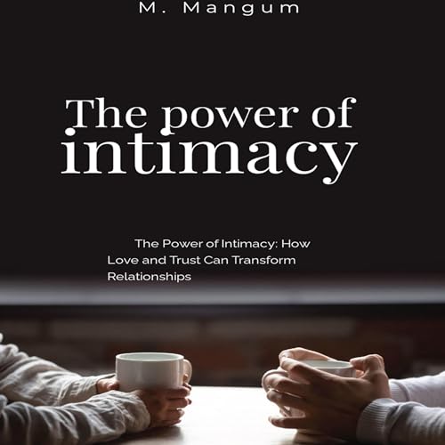 Cover of The Power of Intimacy