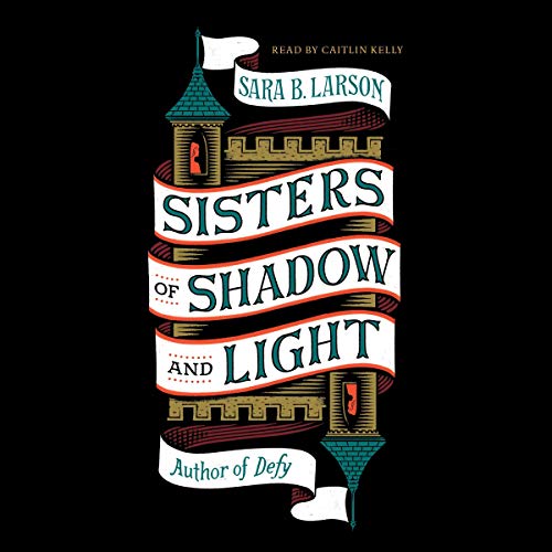Cover of Sisters of Shadow and Light