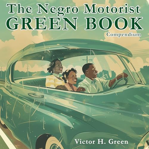 Cover of The Negro Motorist Green Book Compendium