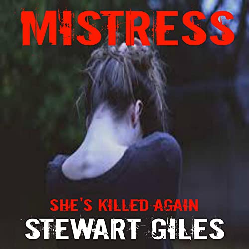 Cover of Mistress: She's Killed Again