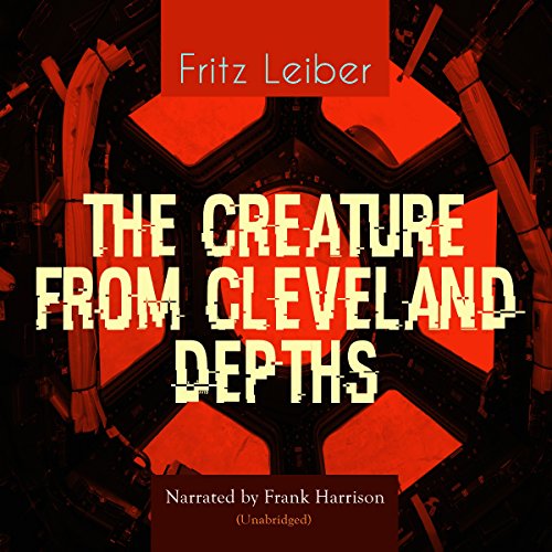 Cover of The Creature from Cleveland Depths