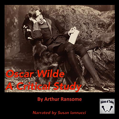 Cover of Oscar Wilde: A Critical Study