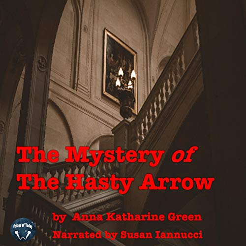 Cover of The Mystery of the Hasty Arrow