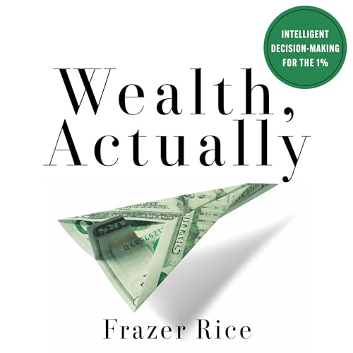 Cover of Wealth, Actually