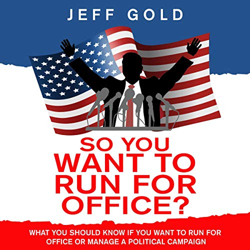 Cover of So You Want to Run for Office?