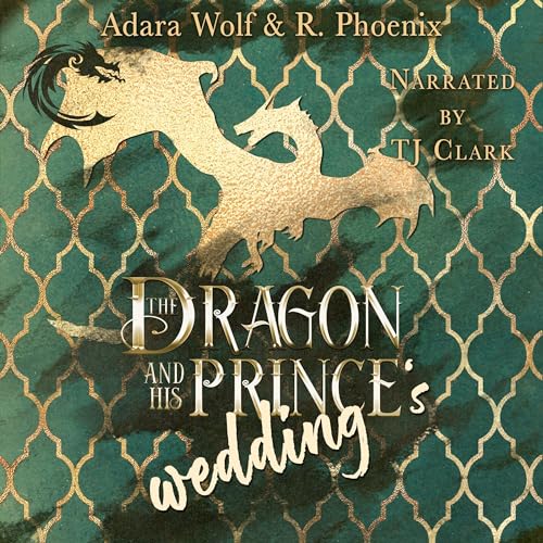Cover of The Dragon and His Prince's Wedding