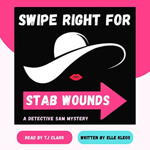 Cover of Swipe Right for Stab Wounds