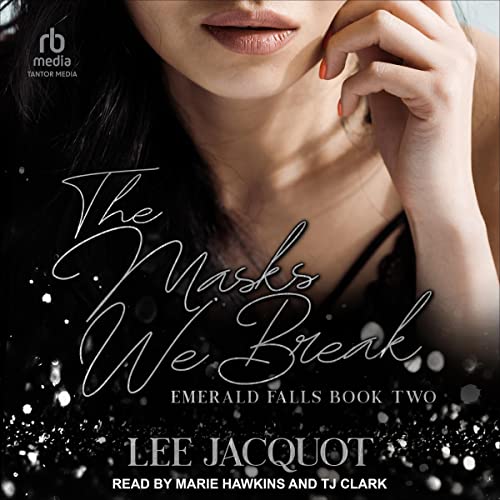 Cover of The Masks We Break