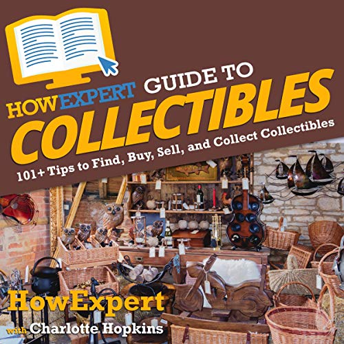 Cover of HowExpert Guide to Collectibles